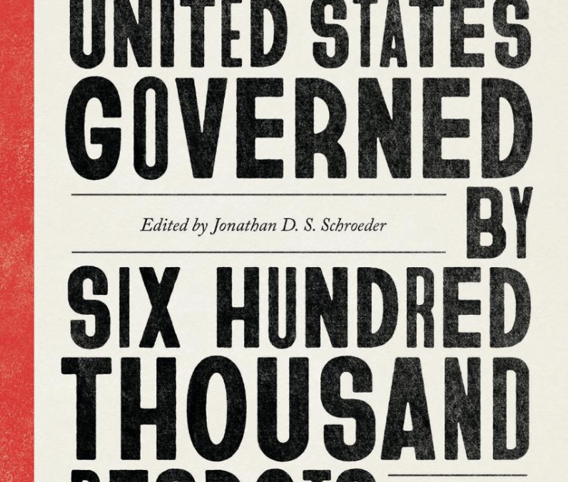 The United Stated Governed by Six Hundred Thousand Despots: book cover